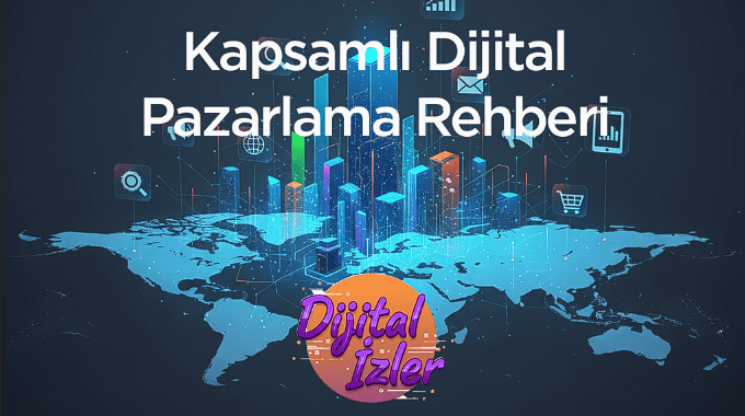 Kapsamlı Dijital Pazarlama Rehberi Kapak görseli