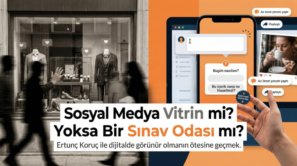 Sosyal Medya ve Pazarlama Psikolojisi Vitrin mi Sınav Odası mı