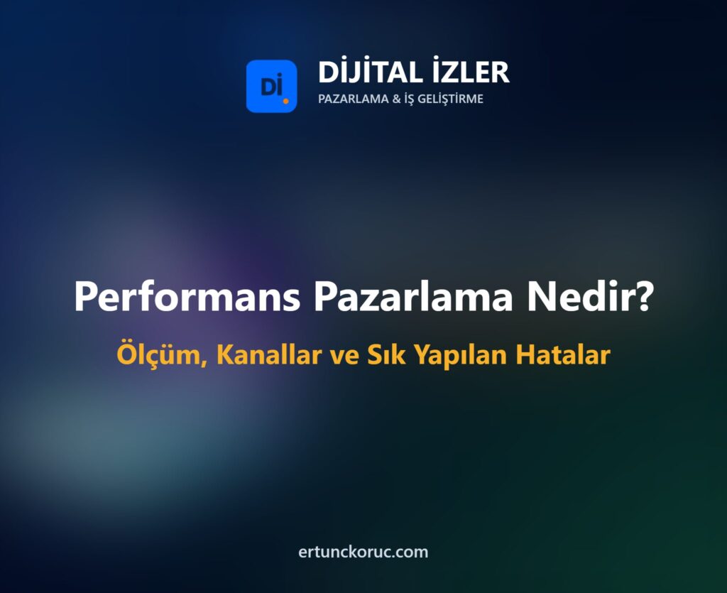Performans Pazarlama Nedir?